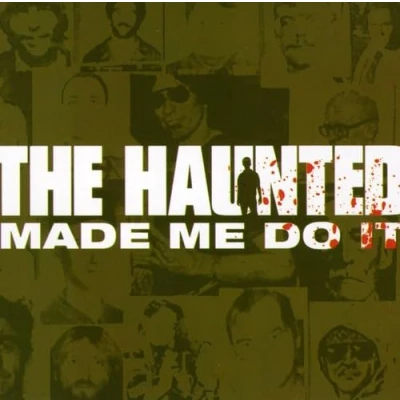 Afbeelding van The Haunted Made Me Do It