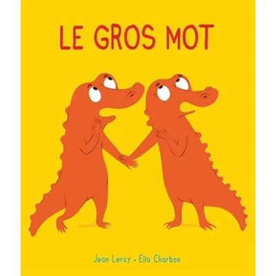 Image de Mim et Crocus : Le gros mot