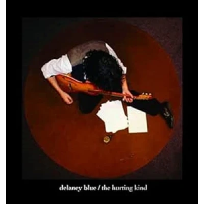 Afbeelding van Delaney Blue The Hurting Kind (CD)