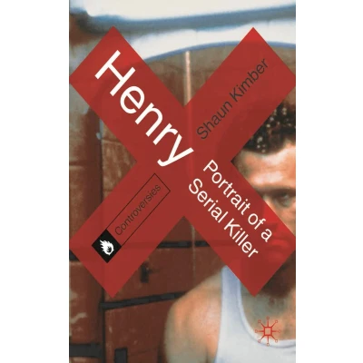 Afbeelding van Henry Portrait Of A Serial Killer