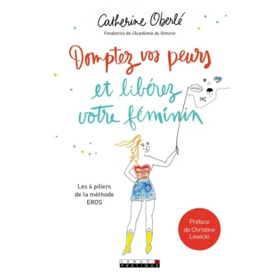 Image de Domptez vos peurs et libérez votre féminin