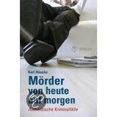 Afbeelding van Mörder von heute auf morgen