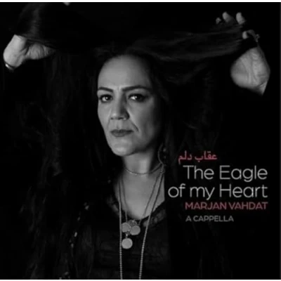 Afbeelding van Marjan Vahdat The Eagle Of My Heart (CD)