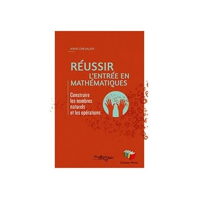 Image de Reussir l&#039;entrée en mathématique