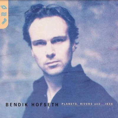 Afbeelding van Bendik Hofseth Planets, Rivers and…Ikea (LP)