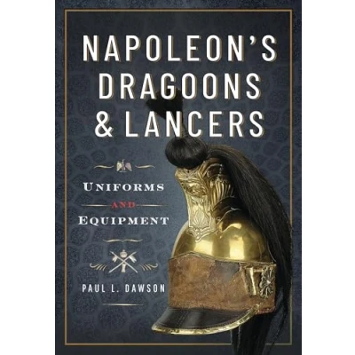 Afbeelding van Napoleon’s Dragoons and Lancers