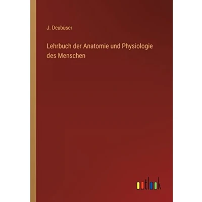 Afbeelding van Lehrbuch der Anatomie und Physiologie des Menschen