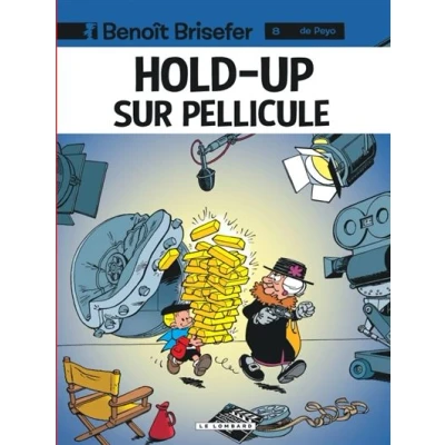 Image de Benoît Brisefer (Lombard) Tome 8 Hold up sur pellicule