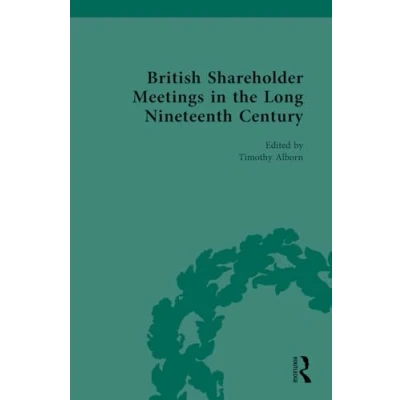 Afbeelding van British Shareholder Meetings in the Long Nineteenth Century