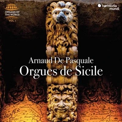 Image de Orgues De Sicile Organs Of The World Volume 1