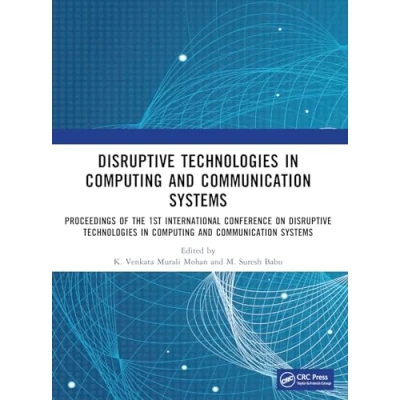 Afbeelding van Disruptive technologies in Computing and Communication Systems