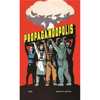 Image de Propagandopolis : Propaganda from around the World /anglais