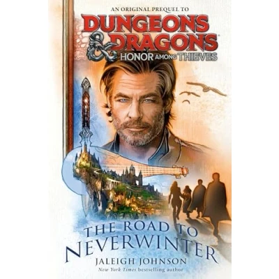 Afbeelding van Dungeons &amp; Dragons: Honor Among Thieves: The Road to Neverwinter