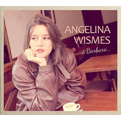 Afbeelding van Angelina Wismes À Barbara... (CD)