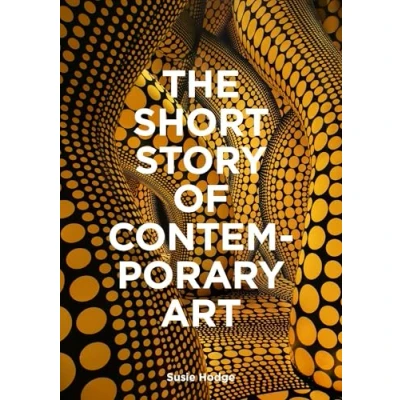 Afbeelding van The Short Story of Contemporary Art