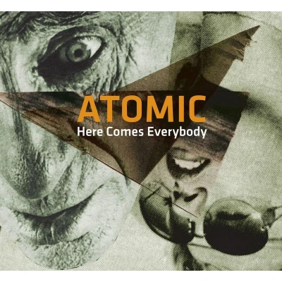 Afbeelding van Atomic Here Comes Everybody (CD)