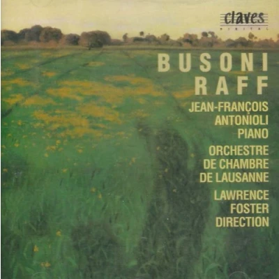 Afbeelding van Busoni; Raff: Works for Piano and Orchestra / Antonioli