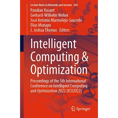 Afbeelding van Lecture Notes in Networks and Systems Intelligent Computing &amp; Optimization