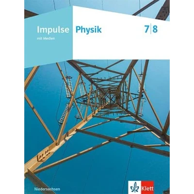 Afbeelding van Impulse Physik 7/8. Ausgabe Niedersachsen: Schulbuch mit Medien Klassen 7/8 (Impulse Physik. für Niedersachsen ab 2023