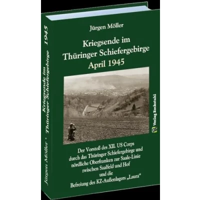 Afbeelding van Kriegsende im Thüringer Schiefergebirge April 1945