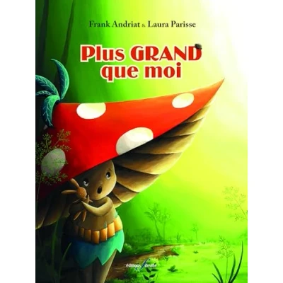 Afbeelding van PLUS GRAND QUE MOI