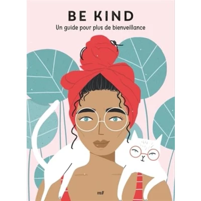 Afbeelding van BE KIND UN GUIDE POUR PLUS DE BIENVEILLANCE