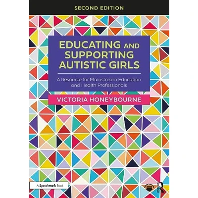 Afbeelding van Educating and Supporting Autistic Girls
