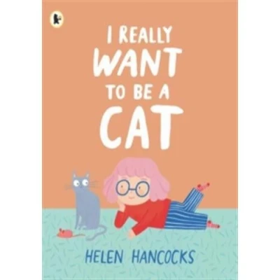 Image de I REALLY WANT TO BE A CAT