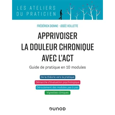 Image de Apprivoiser la douleur chronique avec l&#039;ACT