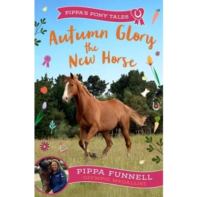 Afbeelding van Pippa&#039;s Pony Tales Autumn Glory the New Horse