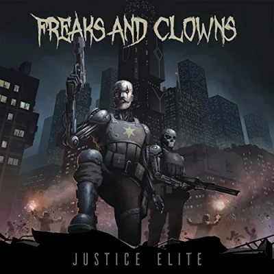 Afbeelding van Justice Elite Freaks And Clowns (CD)