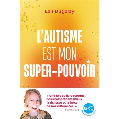 Image de L’autisme est mon super pouvoir