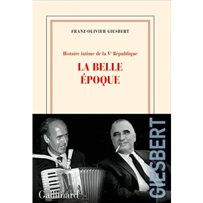 Afbeelding van Giesbert, F: Histoire intime de la Ve République 2 belle