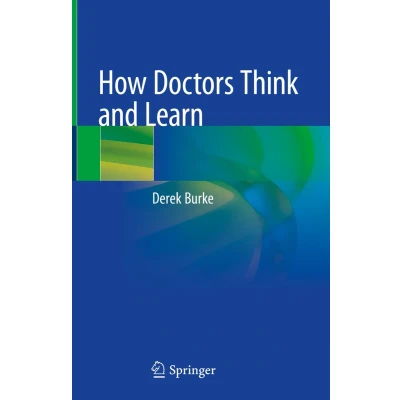 Afbeelding van How Doctors Think and Learn