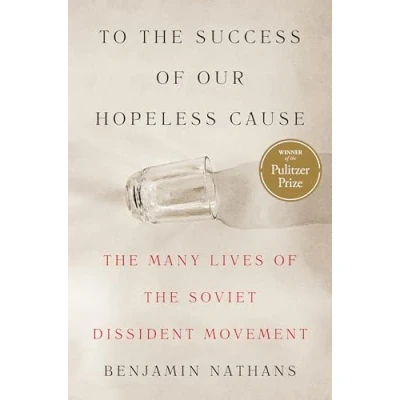 Afbeelding van Soviet Dissent And The Politics Of Human Rights
