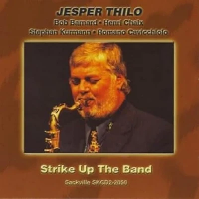 Afbeelding van Jesper Thilo Strike Up The Band (CD)