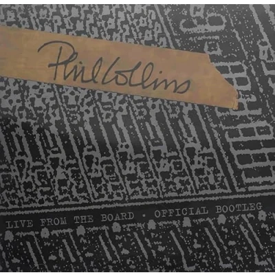Afbeelding van Phil Collins Live From The Board... Official Bootleg