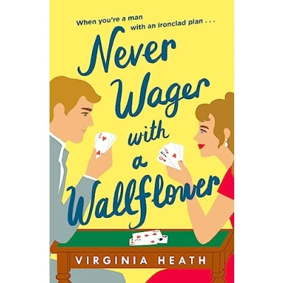 Afbeelding van Never Wager with a Wallflower