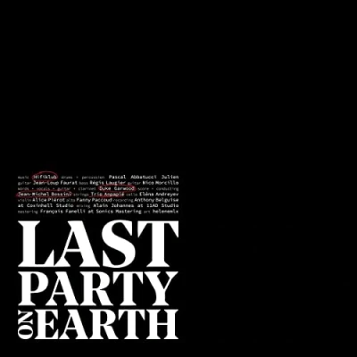 Afbeelding van Hifiklub/Duke Garwood/Jean Michel Bossini Last Party On Earth (LP)