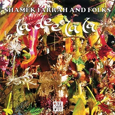 Afbeelding van Shamek Farrah And Folks La Dee (LP)