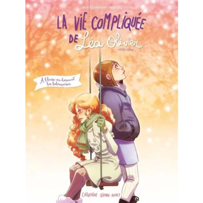 Image de La Vie compliquée de Léa Olivier HS BD T01