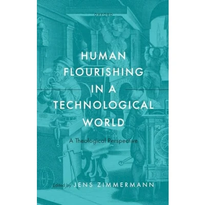 Afbeelding van Human Flourishing in a Technological World