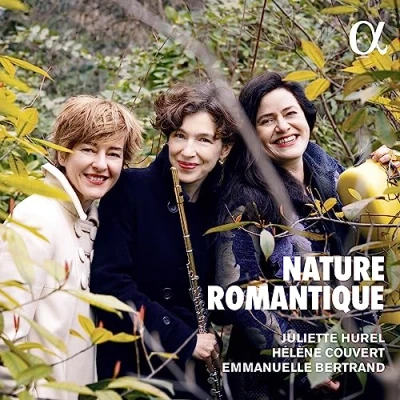 Afbeelding van Juliette Hurel, Emmanuelle Bertrand, Hélène Couvert Nature Romantique (CD)