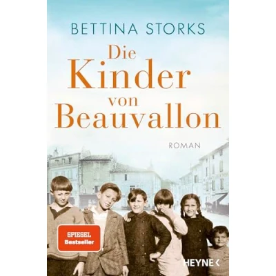 Afbeelding van Die Kinder von Beauvallon Der Spiegel Bestseller nach wahren Begebenheiten: Roman