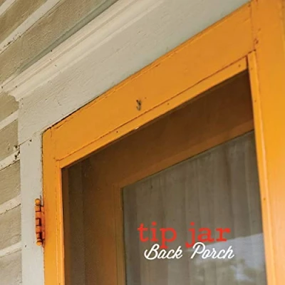 Afbeelding van Tip Jar Back Porch (CD)