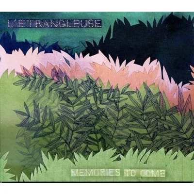 Afbeelding van L&#039; Etrangleuse Memories To Come (CD)