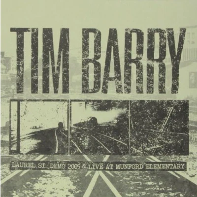 Afbeelding van Tim Barry Laurel St. Demo 2005 &amp;..
