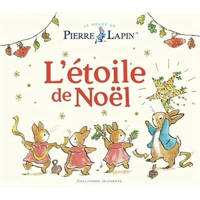 Image de Le Monde de Pierre Lapin L&#039;étoile Noël