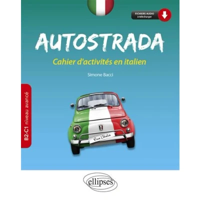 Image de Autostrada. Cahier d&#039;activités en italien B2 C1 (niveau avancé)