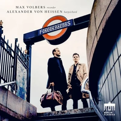 Afbeelding van Alexander Von Heissen &amp; Max Volbers Foreign Masters (CD)